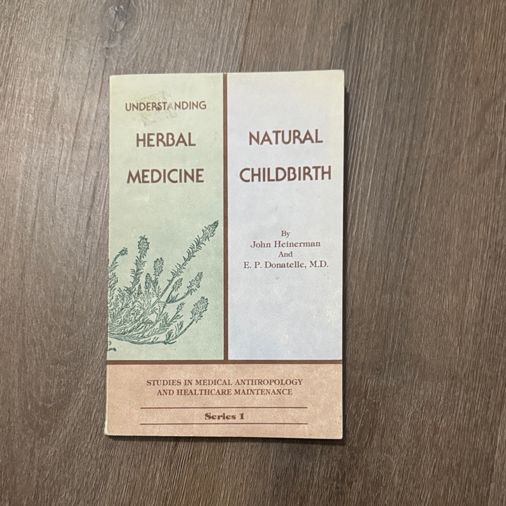 Understanding Herbal Medicine and Natural Childbirth Book